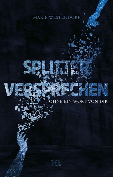 Cover von Splitterversprechen – ohne ein Wort von dir