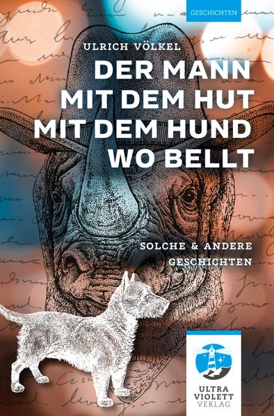 Cover von Der Mann mit dem Hut mit dem Hund wo bellt