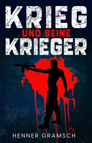 Cover von Krieg und seine Krieger