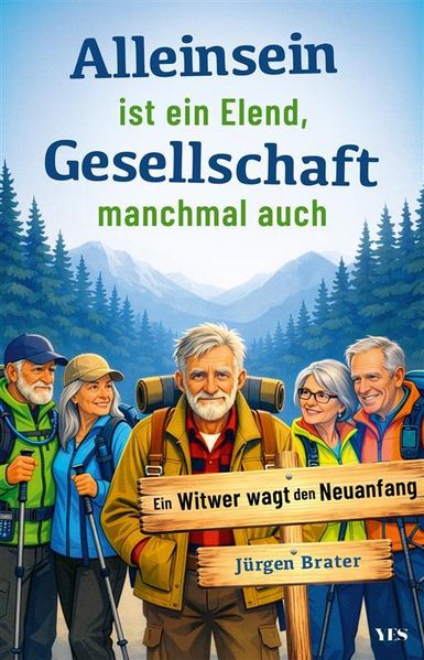 Cover von Alleinsein ist ein Elend – Gesellschaft manchmal auch