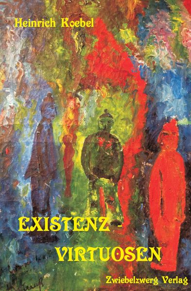 Cover von EXISTENZ – VIRTUOSEN