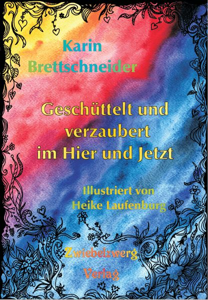 Cover von Geschüttelt und verzaubert im Hier und Jetzt