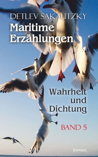 Cover von Maritime Erzählungen – Wahrheit und Dichtung (Band 5)