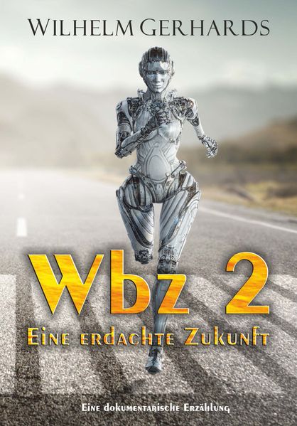 Cover von Wbz 2 – Eine erdachte Zukunft
