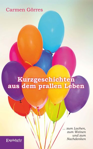 Cover von Kurzgeschichten aus dem prallen Leben