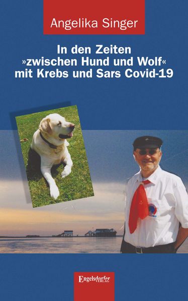 Cover von In den Zeiten »zwischen Hund und Wolf« mit Krebs und Sars Covid-19