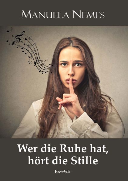 Cover von Wer die Ruhe hat, hört die Stille