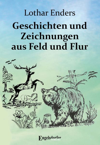 Cover von Geschichten und Zeichnungen aus Feld und Flur
