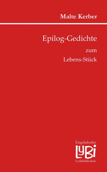Cover von Epilog-Gedichte zum Lebens-Stück