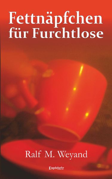 Cover von Fettnäpfchen für Furchtlose