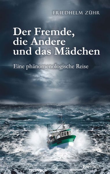 Cover von Der Fremde, die Andere und das Mädchen