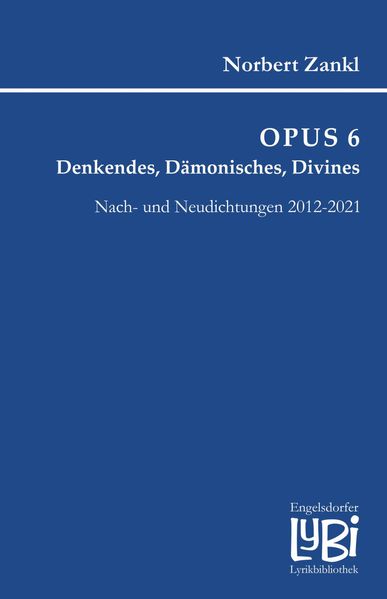 Cover von OPUS 6: Denkendes, Dämonisches, Divines
