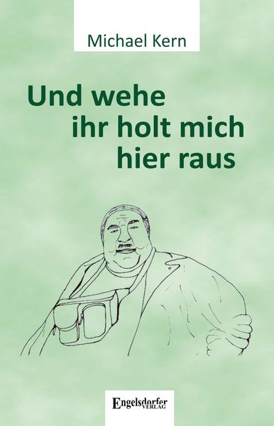 Cover von … und wehe ihr holt mich hier raus