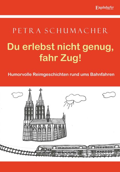 Cover von Du erlebst nicht genug, fahr Zug!