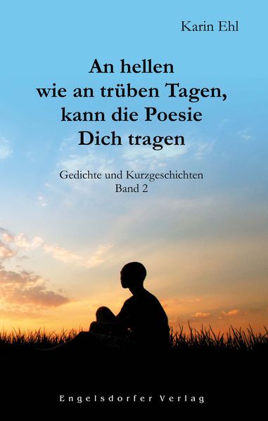 Cover von An hellen wie an trüben Tagen, kann die Poesie Dich tragen