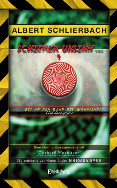 Cover von Schierer Unsinn … bis an den Rand des Wahnsinns – und dann weiter