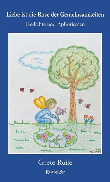 Cover von Liebe ist die Rose der Gemeinsamkeiten