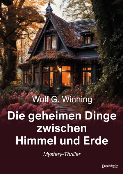 Cover von Die geheimen Dinge zwischen Himmel und Erde