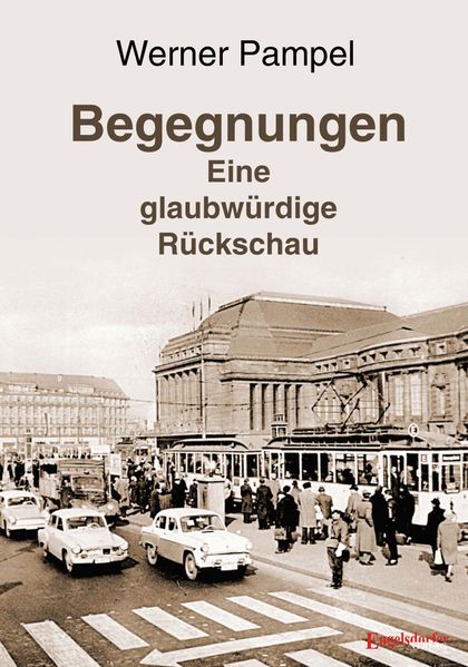 Cover von Begegnungen – eine glaubwürdige Rückschau