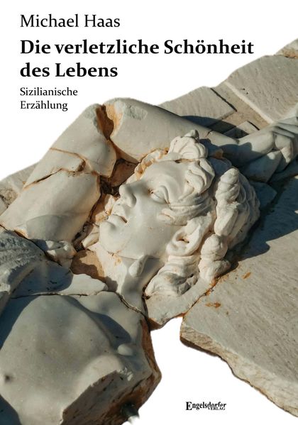 Cover von Die verletzliche Schönheit des Lebens
