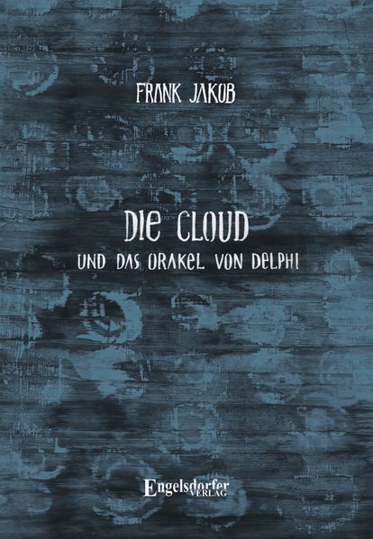 Cover von Die Cloud und das Orakel von Delphi