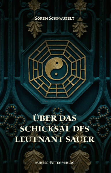 Cover von Über das Schicksal des Leutnant Sauer