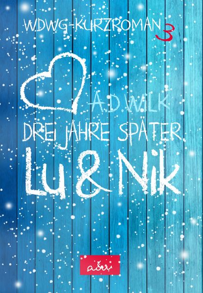 Cover von Lu & Nik. Drei Jahre später