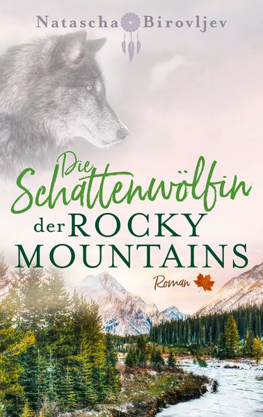 Cover von Die Schattenwölfin der Rocky Mountains