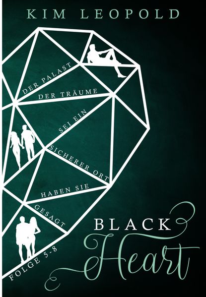 Cover von Black Heart Sammelband 2: Der Palast der Träume sei ein sicherer Ort, haben sie gesagt