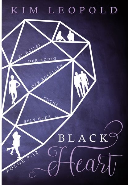 Cover von Black Heart Sammelband 3: Es heißt, der König der Rebellen suche sein Herz
