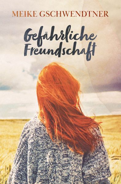 Cover von Gefährliche Freundschaft