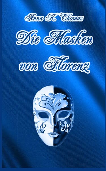 Cover von Die Masken von Florenz