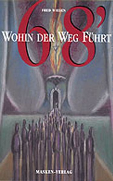Cover von ’68 – Wohin der Weg führt