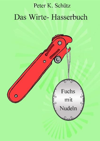 Cover von Das Wirte-Hasserbuch
