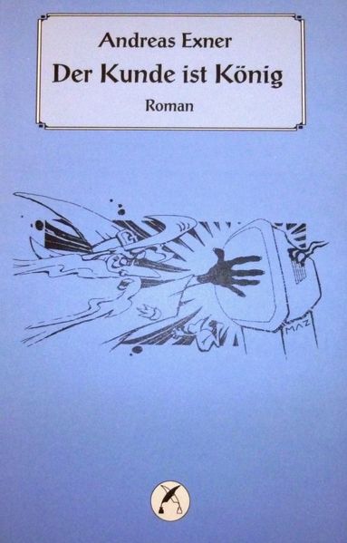 Cover von Der Kunde ist König