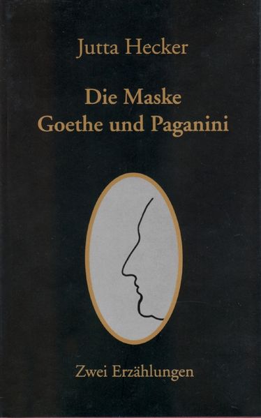 Cover von Die Maske / Goethe und Paganini