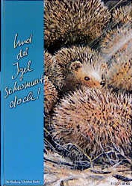 Cover von Und der Igel schwimmt doch!