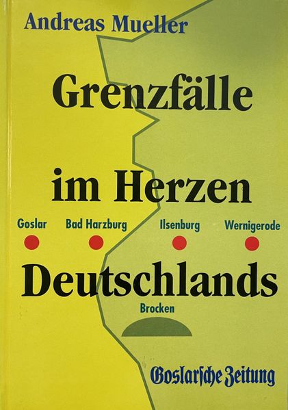 Cover von Grenzfälle im Herzen Deutschlands