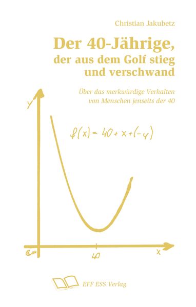 Cover von Der 40-Jährige, der aus dem Golf stieg und verschwand.