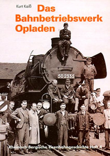Cover von Das Bahnbetriebswerk Opladen