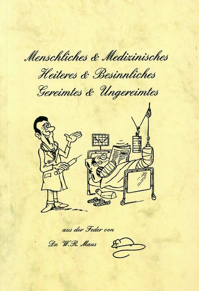 Cover von Menschliches und Medizinisches – Heiteres und Besinnliches, Gereimtes und Ungereimtes