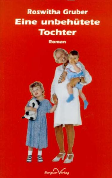 Cover von Eine unbehütete Tochter