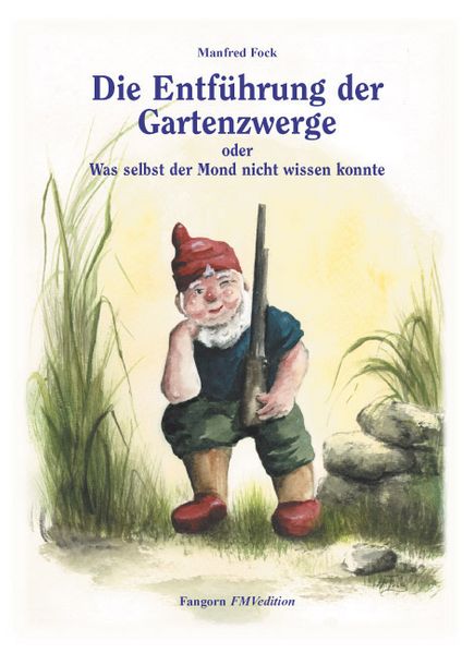 Cover von Gartenzwergtrilogie / Die Entführung der Gartenzwerge