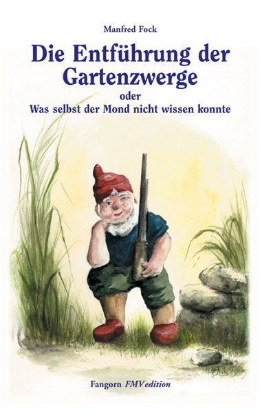 Cover von Die Entführung der Gartenzwerge