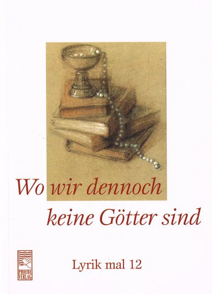 Cover von Wo wir dennoch keine Götter sind