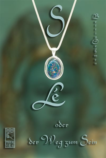 Cover von Solé oder der Weg zum Sein