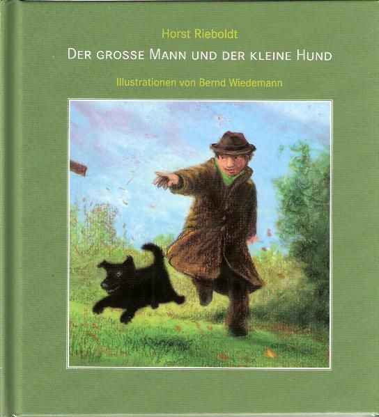 Cover von Der große Mann und der kleine Hund Autor: Horst Rieboldt Illustrationen: Bernd Wiedemann