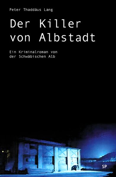 Cover von Der Killer von Albstadt