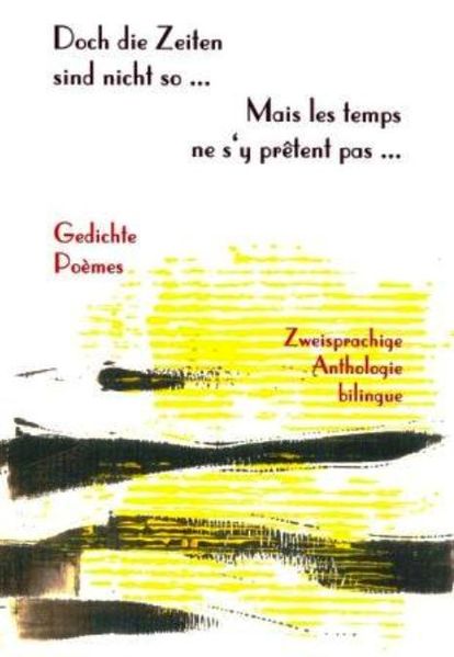 Cover von Doch die Zeiten sind nicht so … – Mais les temps ne s’y prêtent pas