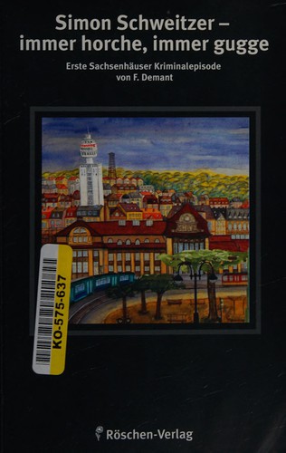 Cover von Simon Schweitzer – immer horche, immer gugge